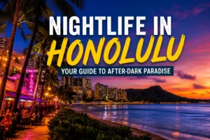 Nightlife in Honolulu