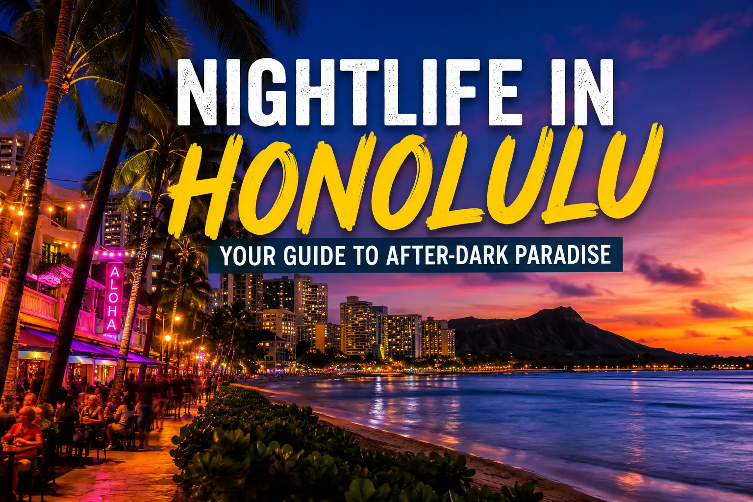 Nightlife in Honolulu